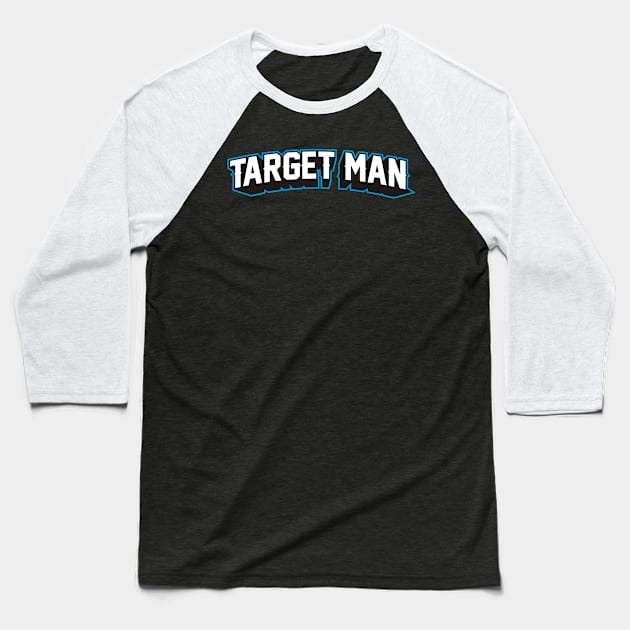 TARGET MAN Baseball T-Shirt by MUVE